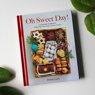 Oh Sweet Day! A Celebration Cookbook